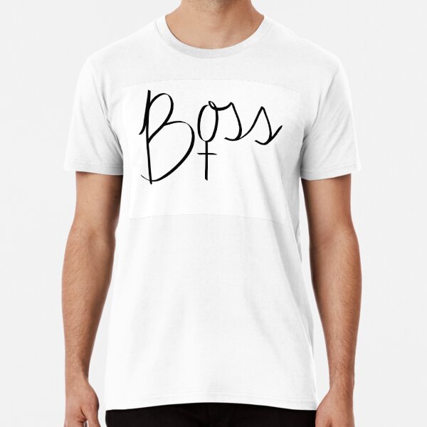 Original Boss not Bossy Premium T-Shirt