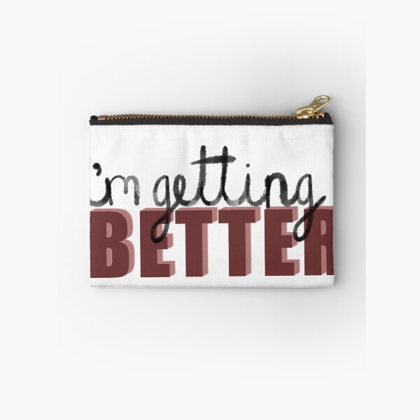 Item preview, I'm Getting Better designed and sold by gracedayson.