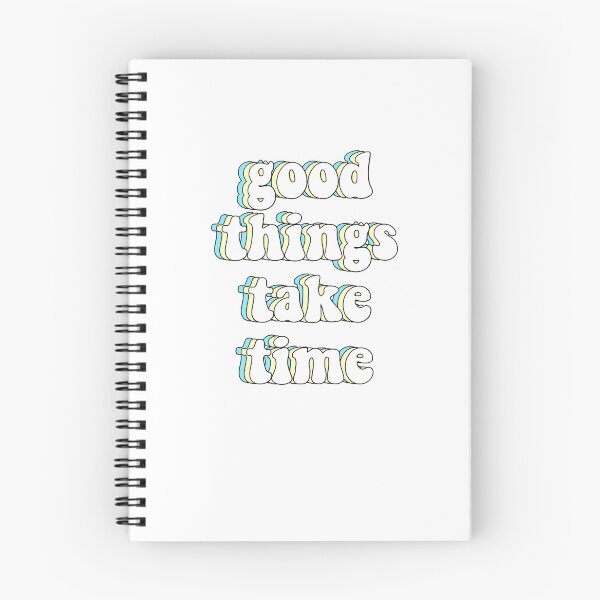Item preview, good things take time designed and sold by cbeaaa.