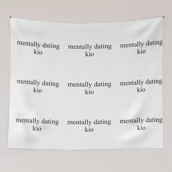 Item preview, mentally dating kio designed and sold by DontWantTheHype.