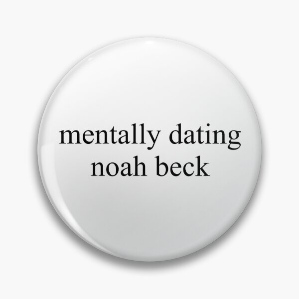 Item preview, mentally dating noah beck designed and sold by DontWantTheHype.