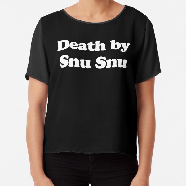 death by snu snu t shirt