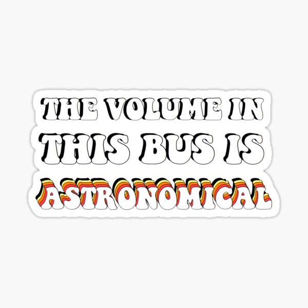Pegatina «Pegatina Volumen en este autobús TikTok Meme» de babbs01