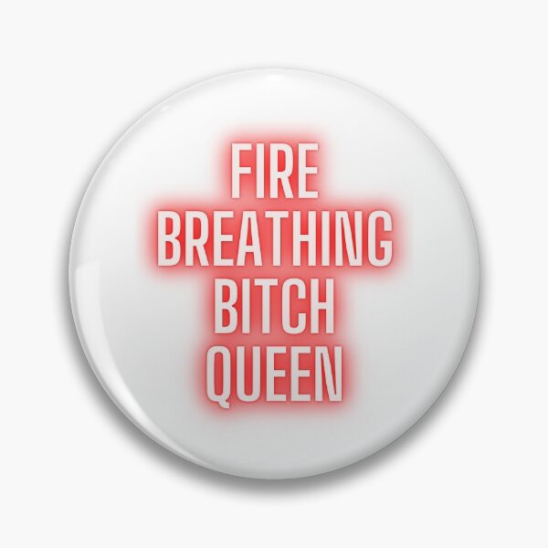 Item preview, Fire breathing bitch queen throne of glass quote designed and sold by nerobi.