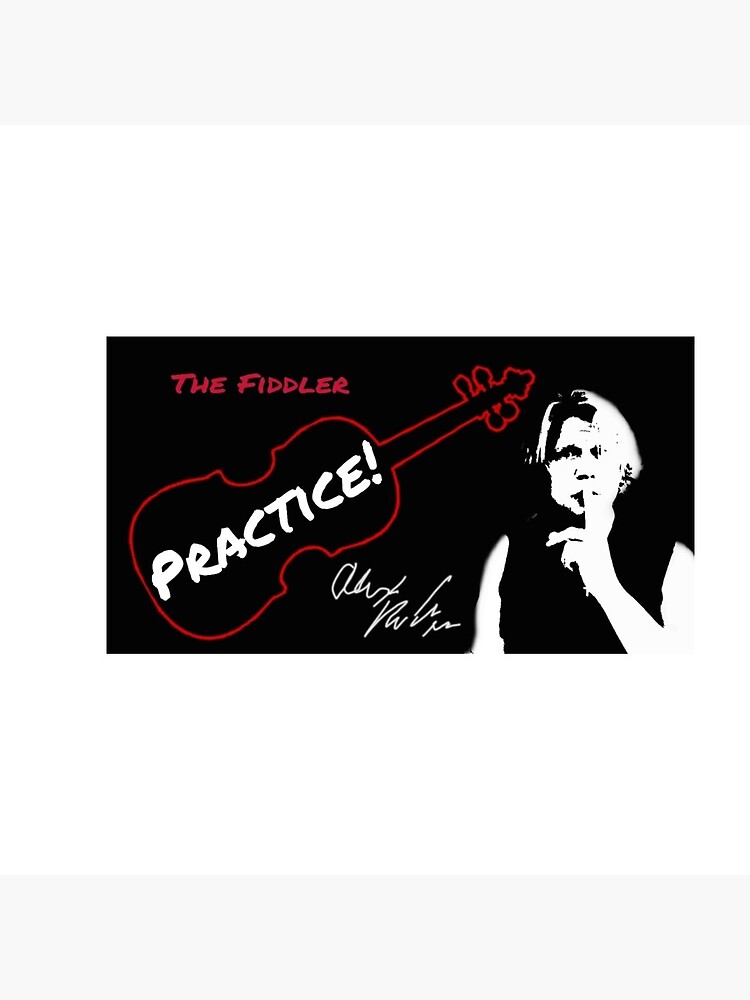 Alex DePue "Practice" w/ signature design, all products! by TheFiddlerLLC
