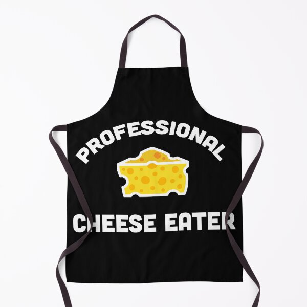 Item preview, Professional Cheese Eater Funny  designed and sold by ChangeRiver.