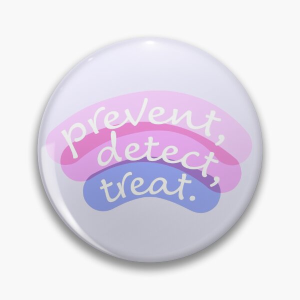 Item preview, Prevent, Detect, Treat (Pink-Indigo) designed and sold by Hannah Salamone.
