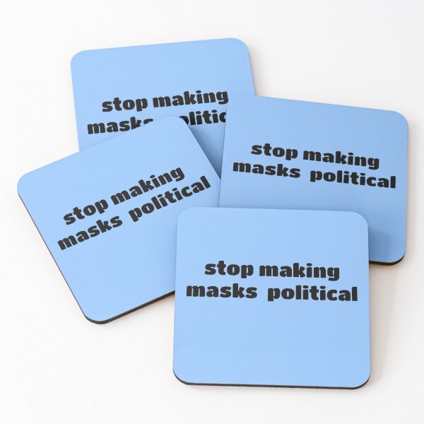 Item preview, Stop Making Masks Political designed and sold by radiant-designs.