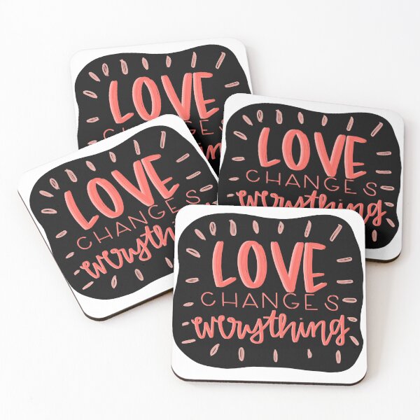 Item preview, Love Changes Everything designed and sold by sarahsim0n.