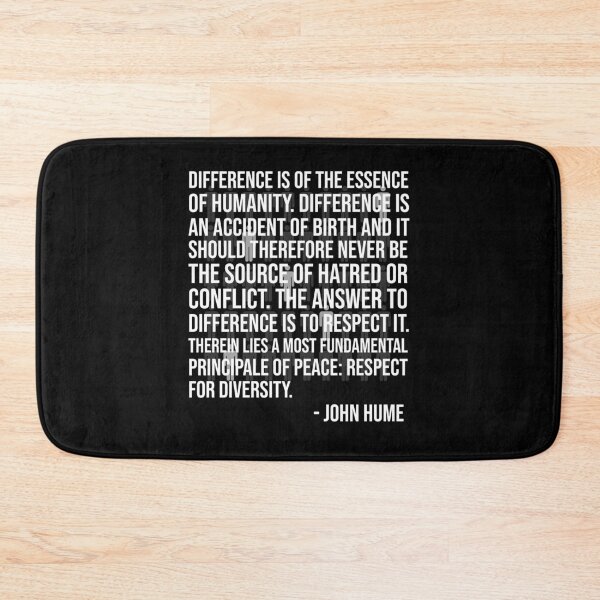 Item preview, Great Saying About Difference - John Hume Quote designed and sold by yeknow.