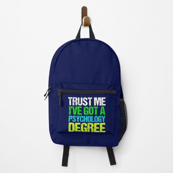 Item preview, Trust Me I've Got a Psychology Degree designed and sold by Epic Love Designs.