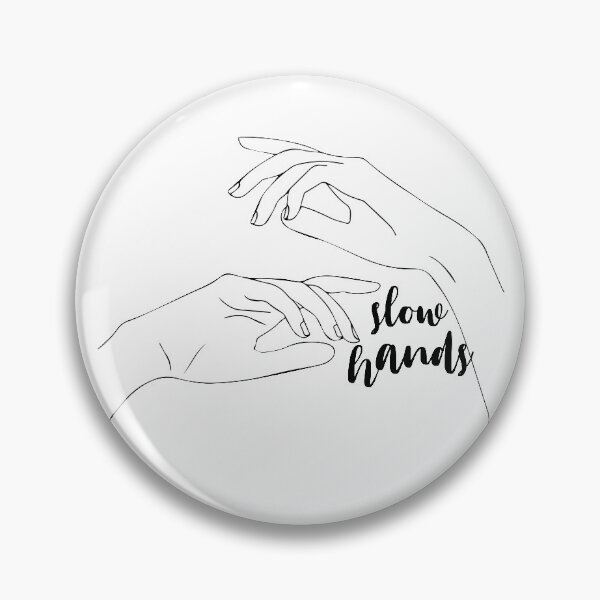 Item preview, Slow Hands designed and sold by 1dxloverr.