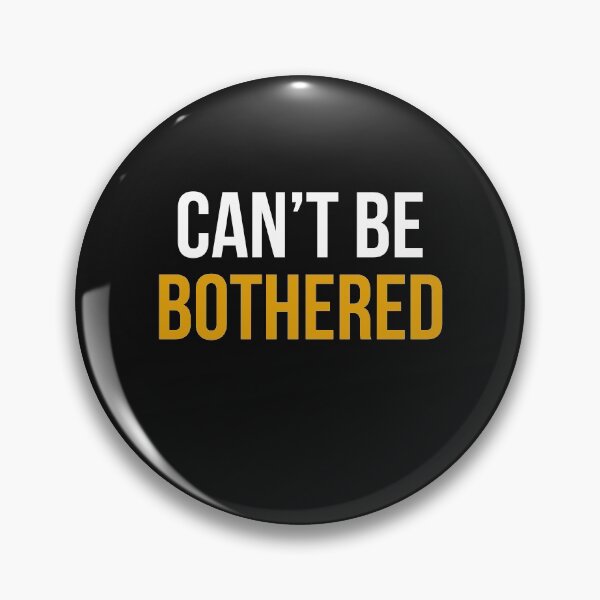 Item preview, Can't be bothered - funny gift idea designed and sold by 96design.