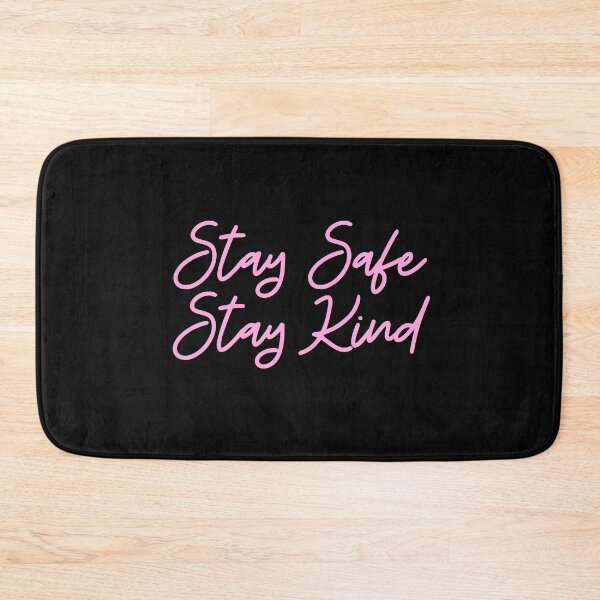 Item preview, Stay Safe & Kind in Light Pink designed and sold by FunShirtDesigns.