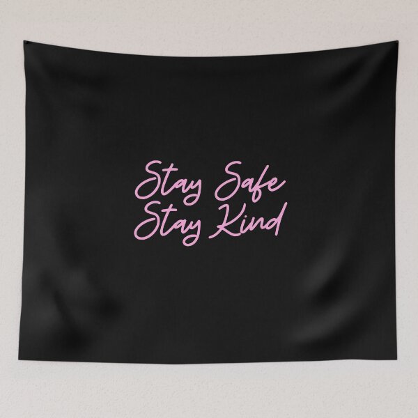Item preview, Stay Safe & Kind in Light Pink designed and sold by FunShirtDesigns.