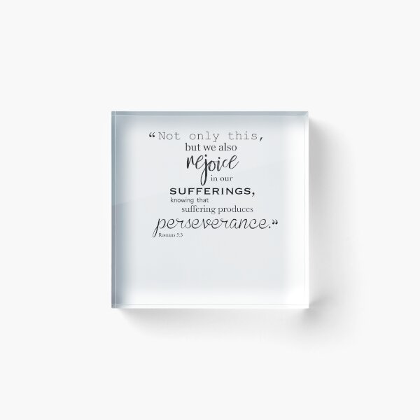 Item preview, Romans 5:3 designed and sold by vanderhoofkate.