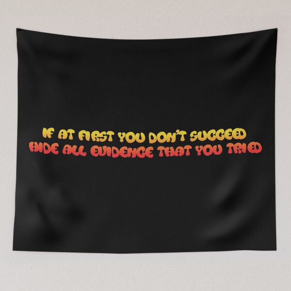Item preview, If at first you don't succeed... designed and sold by tshirtsfordays.