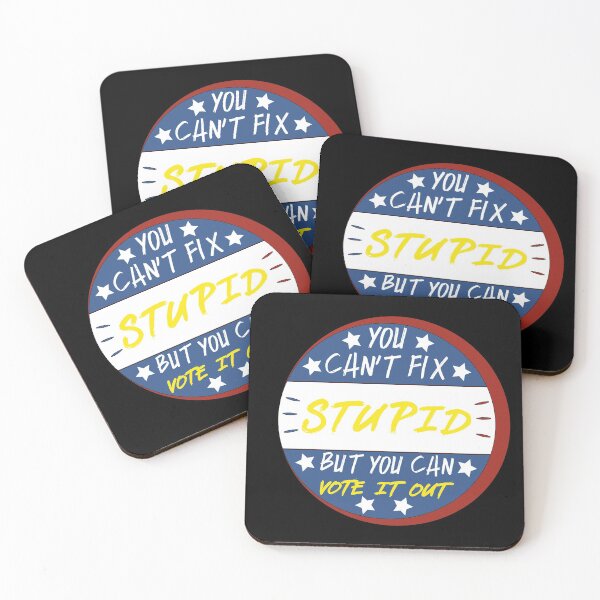 Item preview, You Cant Fix Stupid But You Can Vote It Out designed and sold by yacine12353.