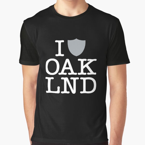 I Love Oakland (Raiders) Graphic T-Shirt