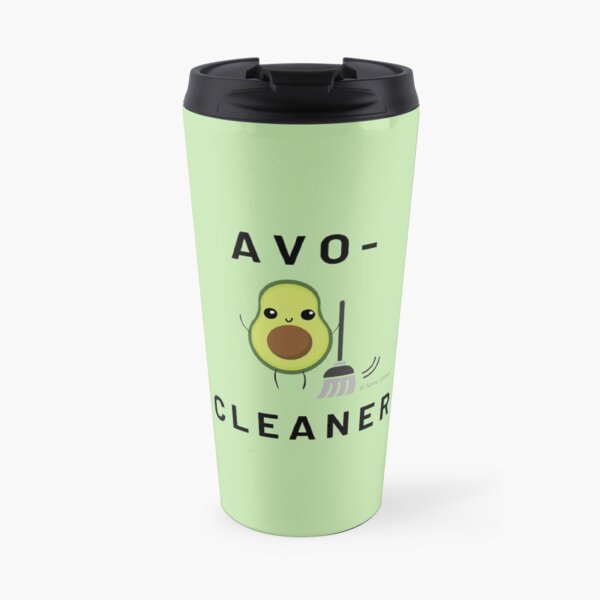 Avo Cleaner, Avocado Housekeeping Humor, Funny Cleaning Saying Travel Mug