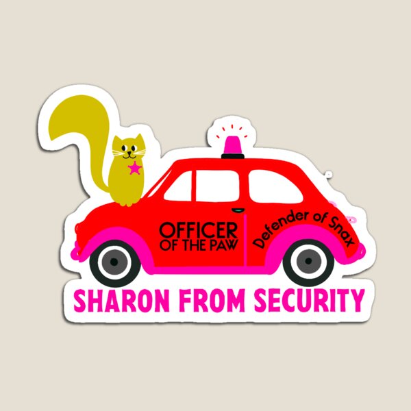 Sharon From Security and her Squad Car Magnet