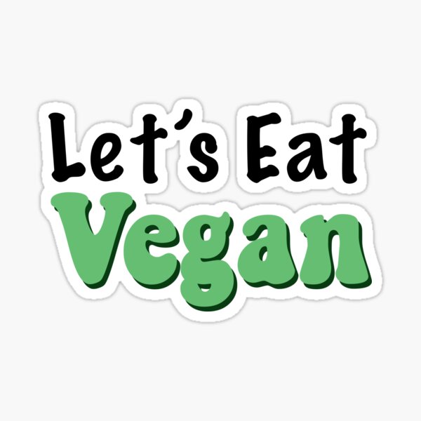 Let's Eat Vegan Sticker