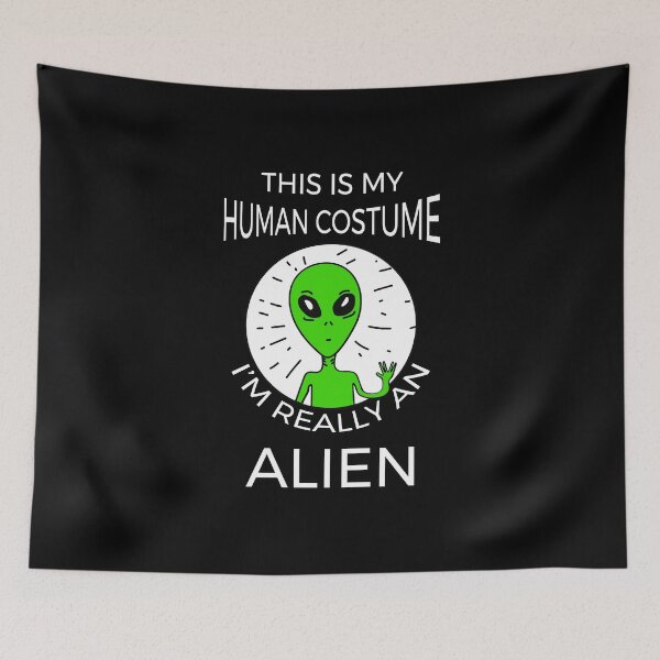 Item preview, This Is My Human Costume - Alien Edition III designed and sold by Lemon Pepper.
