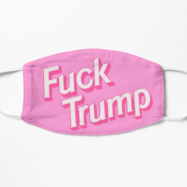 Darbie says F*ck Trump Flat Mask