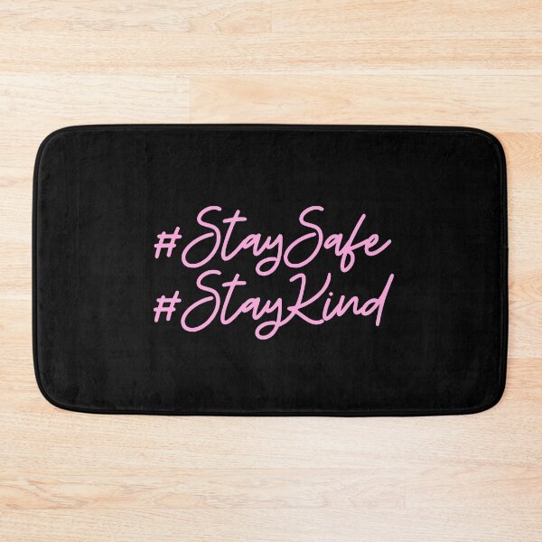 Item preview, # Stay Safe & Kind in Light Pink designed and sold by FunShirtDesigns.