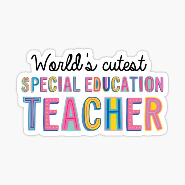 Item preview, Special Education Teacher Gifts | World's cutest Special Education Teacher designed and sold by betternotes.