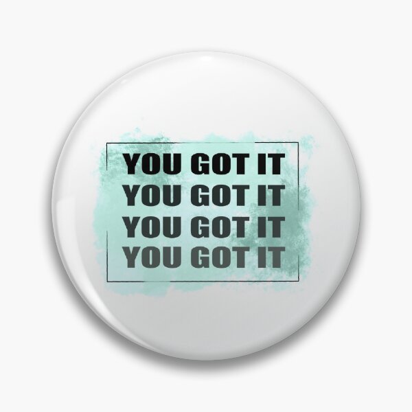 Item preview, You Got It  designed and sold by artbyrandaa.