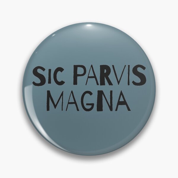 Item preview, Sic Parvis Magna designed and sold by Amanda-Townsend.
