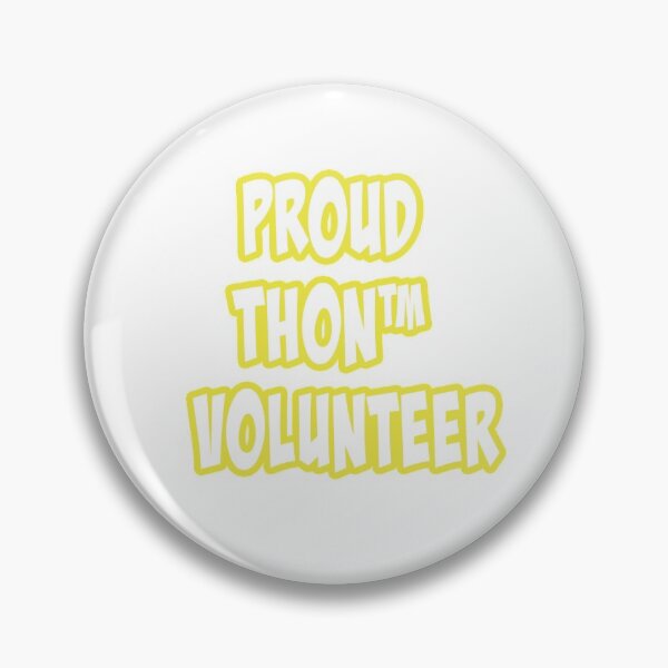 Item preview, proud THON TM volunteer designed and sold by art-ashs.