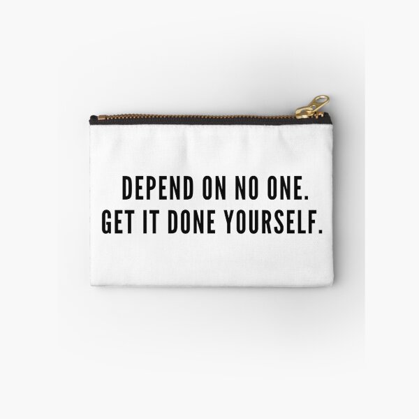 Item preview, Depend On No One Get it done yourself | Motivational Quote  designed and sold by KarolinaPaz.