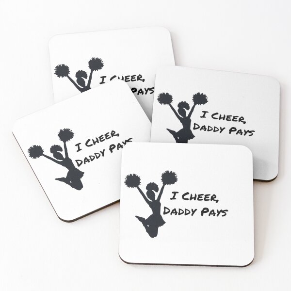 Item preview, I cheer, daddy pays designed and sold by Jayleneflores.