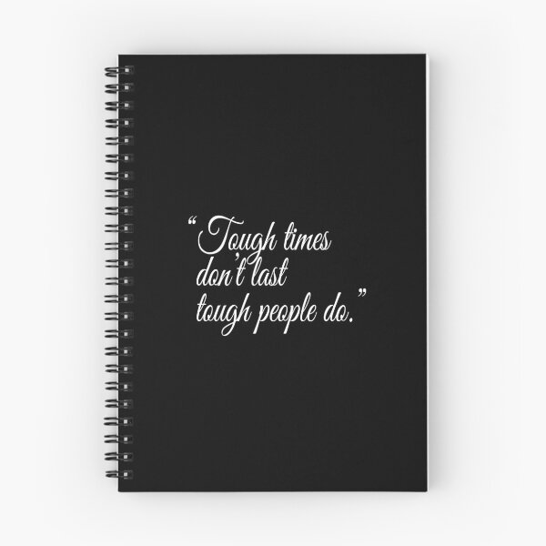 Item preview, "Tough times don't last tough people do." White Text Quote designed and sold by agsduy.
