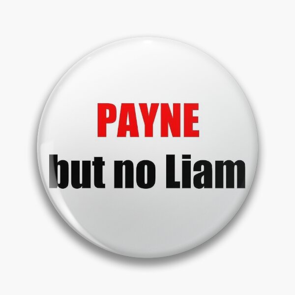 Item preview, PAYNE but no Liam designed and sold by ETDShops.