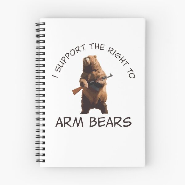 Item preview, I Support The Right to Arm Bears designed and sold by theboonation.