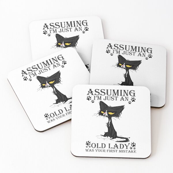 Item preview, Assuming I'm just an old lady was your first mistake CAT designed and sold by paxue257.