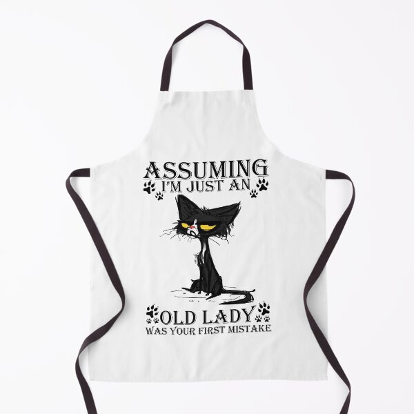 Item preview, Assuming I'm just an old lady was your first mistake CAT designed and sold by paxue257.