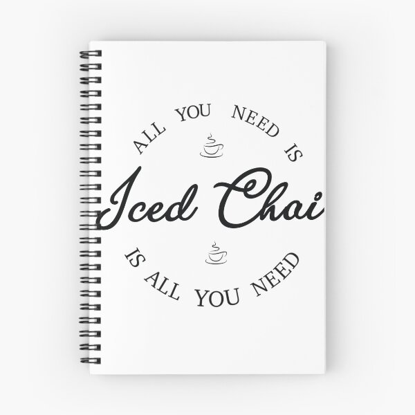 Item preview, All You NeedIs Iced Chai designed and sold by trinhtrinh.