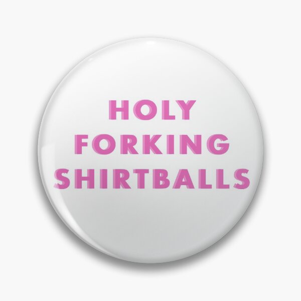Item preview, Holy Forking Shirtballs designed and sold by elliemoon.
