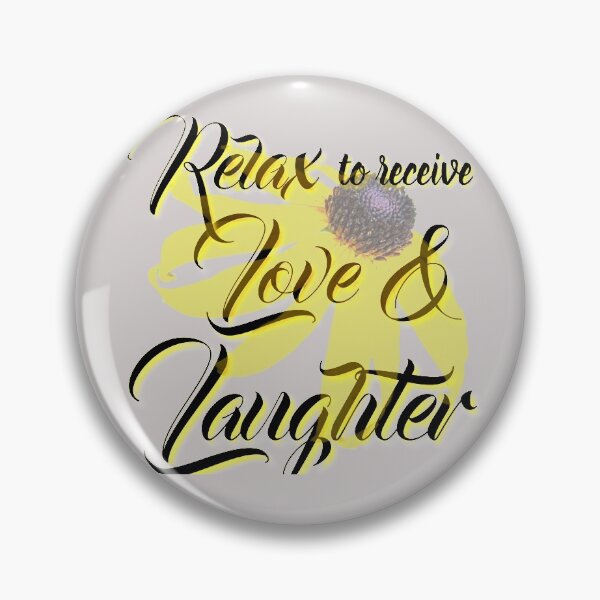 Item preview, RELAX, LOVE, LAUGHTER designed and sold by hlpina1.