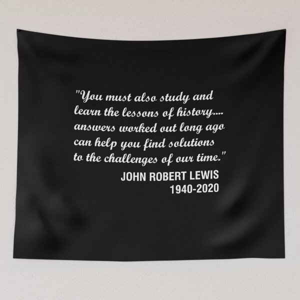 Item preview, John Robert Lewis Inspirational Quotation designed and sold by MimsTees.