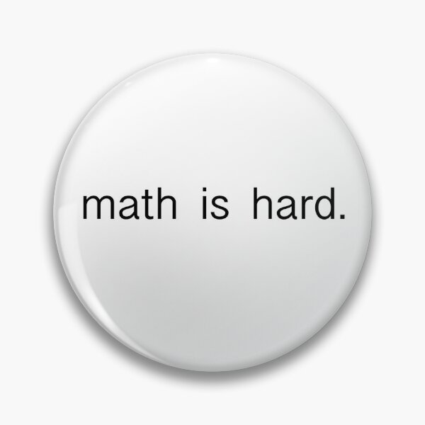 Item preview, Math is hard. designed and sold by STARK45701.