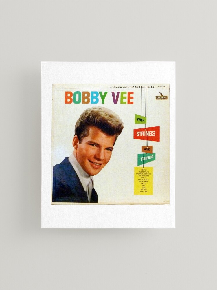 "Bobby Vee, Strings and Things, Rockabilly, Pop, Teen Idol, 50's