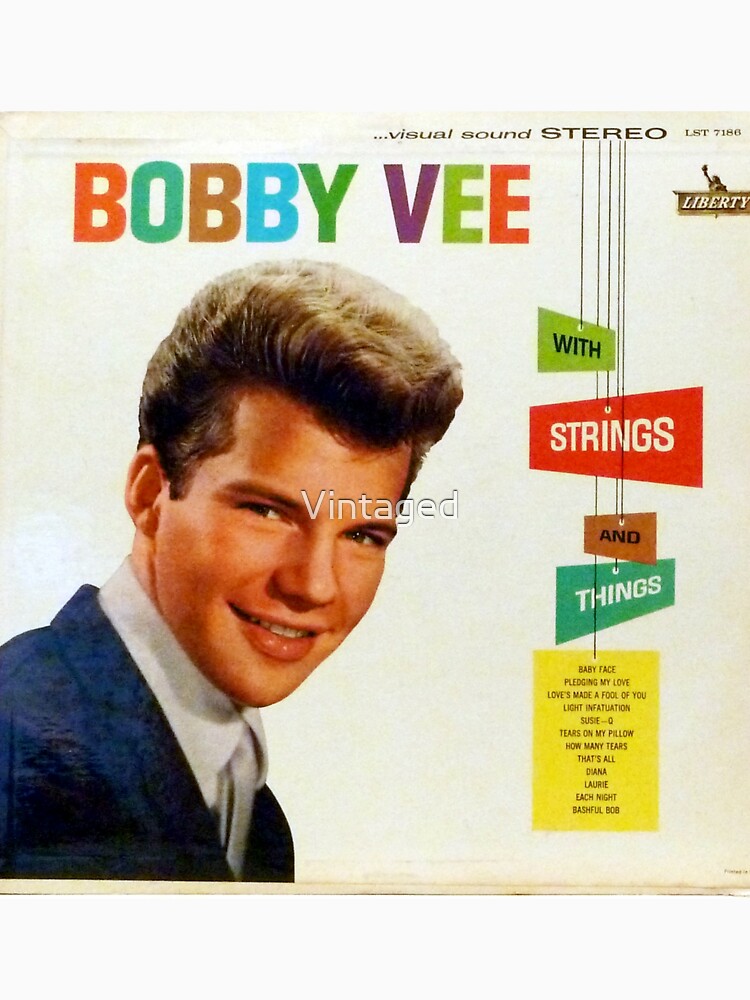 "Bobby Vee, Strings and Things, Rockabilly, Pop, Teen Idol, 50's