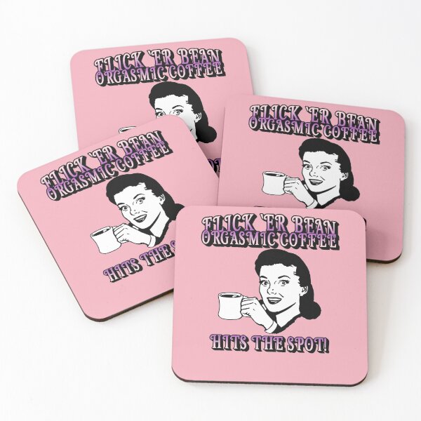Item preview, Flick 'er Bean Orgasmic Coffee designed and sold by LeftFieldFunny.