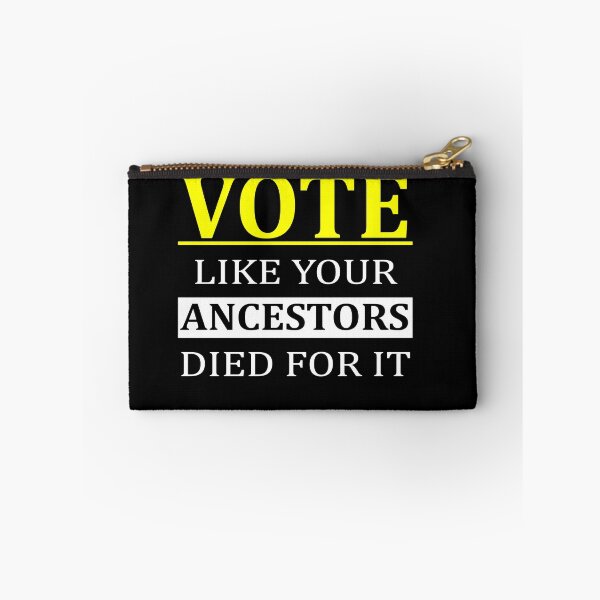 Item preview, Vote Like Your Ancestors Died For It designed and sold by Andrea Lina.