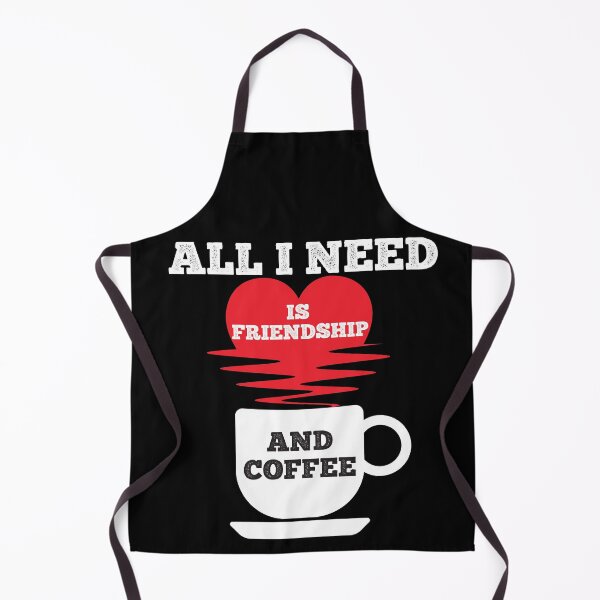 Item preview, All I Need is Friendship and Coffee designed and sold by Zerasu.